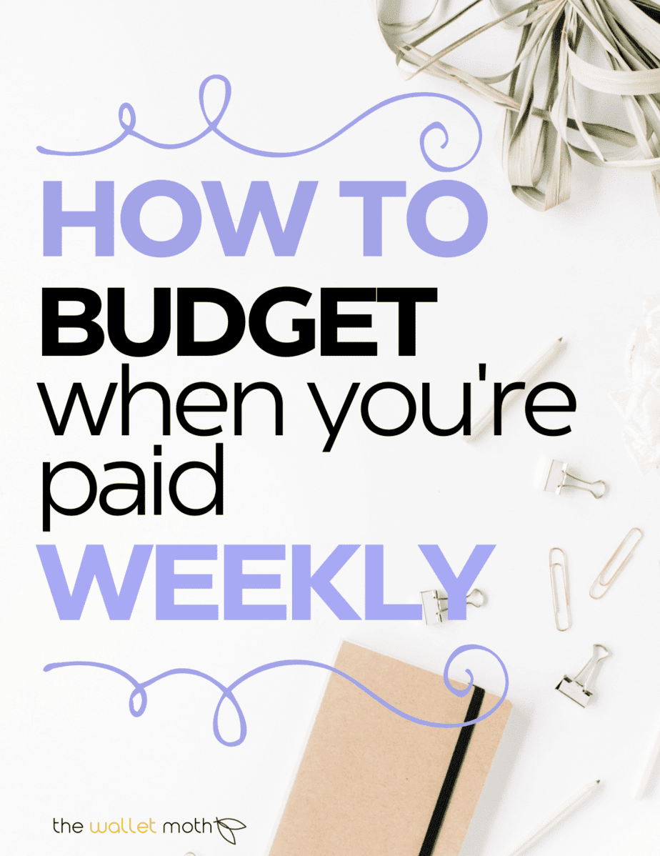 How to Budget Weekly Pay: 6 Steps to Budgeting Your Paycheck When You're Paid Weekly.