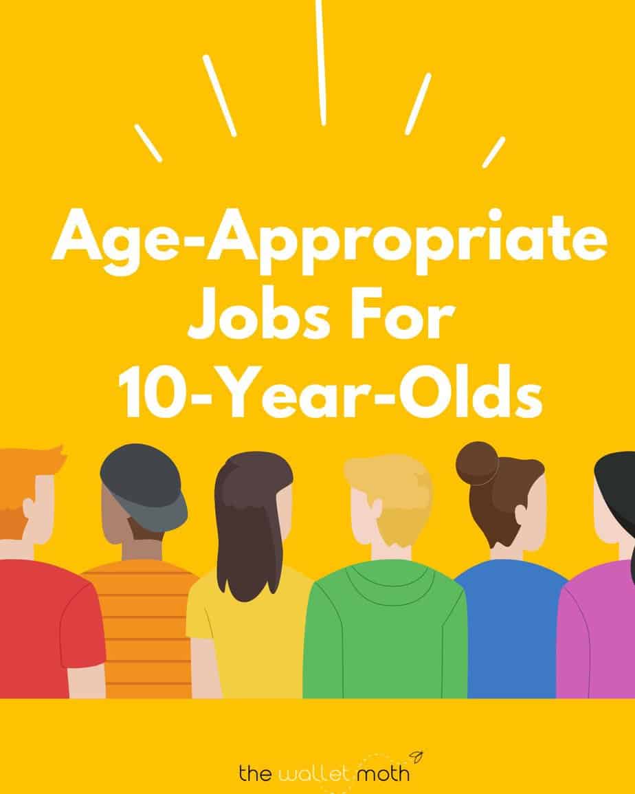 37 Fun, Age-Appropriate Jobs for 10 Year Olds - The Wallet Moth