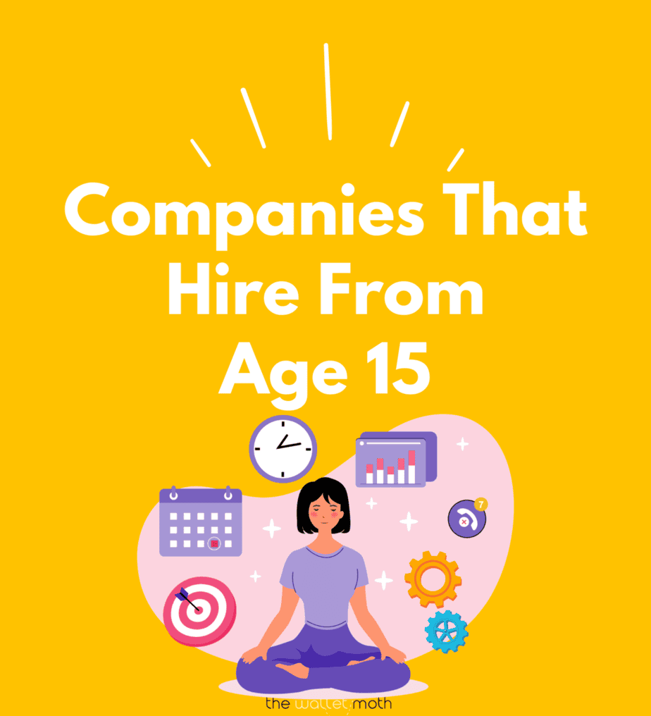 35 Best Places That Hire At 15 Years Old The Wallet Moth